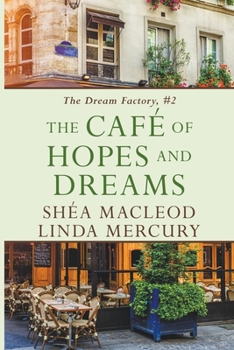 Paperback The Cafe of Hopes and Dreams Book