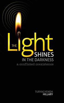 Paperback The Light Shines in the Darkness: A Victory Manifesto Book