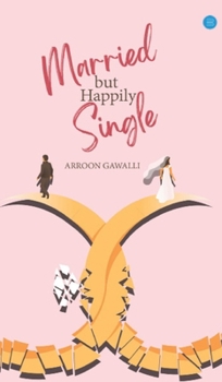 Hardcover Married but Happily Single Book