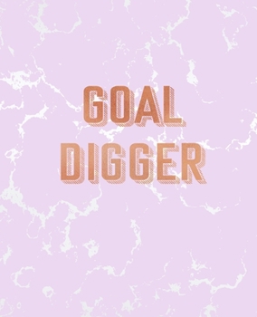 Goal Digger: Inspirational Quote Notebook, Radiant Pink Marble and Rose Gold | 7.5 x 9.25, 120 Wide Ruled Pages