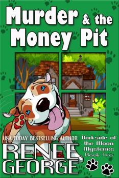 The Money Pit - Book #2 of the Barkside of the Moon