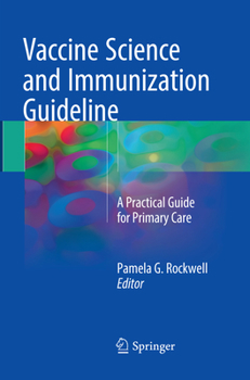 Paperback Vaccine Science and Immunization Guideline: A Practical Guide for Primary Care Book