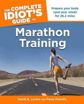 Paperback The Complete Idiot's Guide to Marathon Training Book