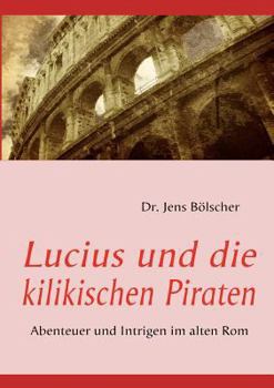 Paperback Lucius und die kilikischen Piraten [German] Book