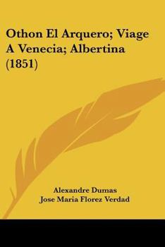 Othon El Arquero; Viage A Venecia; Albertina (1851)