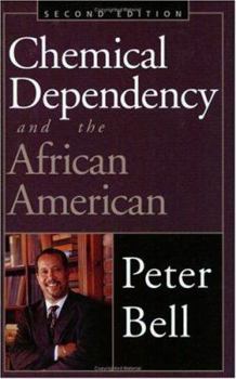 Paperback Chemical Dependency and the African American: Counseling and Prevention Strategies Book