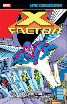 X-Factor Epic Collection: Angel of Death - Book #3 of the X-Factor Epic Collection
