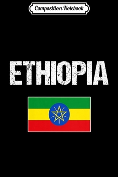 Composition Notebook: Womens Ethiopia Heritage Pride Ethiopian Flag Premium  Journal/Notebook Blank Lined Ruled 6x9 100 Pages