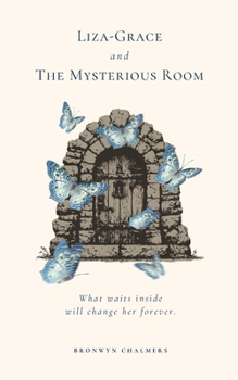 Paperback Liza-Grace and The Mysterious Room Book