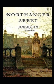 Paperback Northanger Abbey Illustrated Book