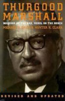Paperback Thurgood Marshall: Warrior at the Bar, Rebel on the Bench Book