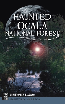 Hardcover Haunted Ocala National Forest Book