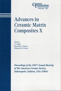 Advances in Ceramic Matrix Composites X (Ceramic Transactions Series)