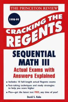 Paperback Cracking the Regents Exams: Sequential Math III 1998-99 Edition Book