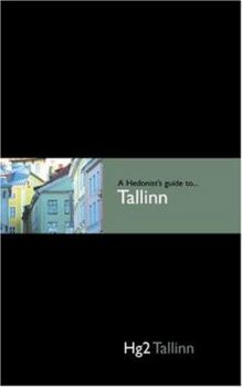 Hardcover A Hedonist's Guide to Tallinn Book