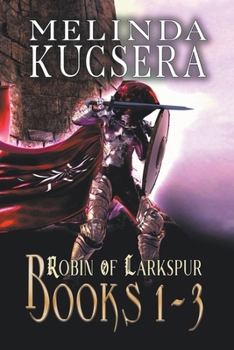Robin of Larkspur: Books 1-3 (Robin of Larkspur Boxed Sets)