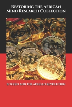 Bitcoin and the African Revolution