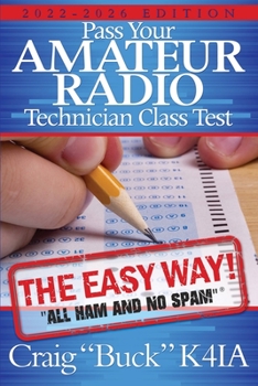 Paperback Pass Your Amateur Radio Technician Class Test - the Easy Way Book