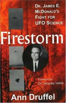 Paperback Firestorm: Dr. James E. McDonald's Fight for UFO Science Book
