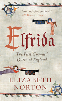 Paperback Elfrida: The First Crowned Queen of England Book
