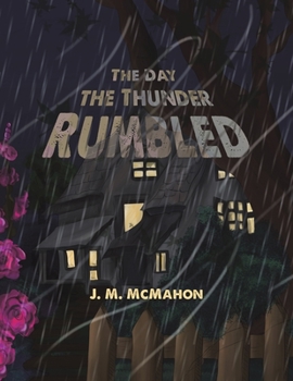 Paperback The Day the Thunder Rumbled Book