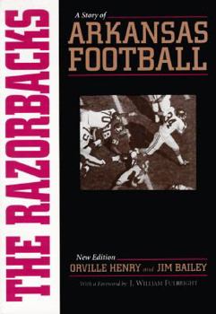 The Razorbacks: A Story of Arkansas Football