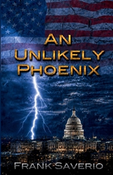 Paperback An Unlikely Phoenix Book