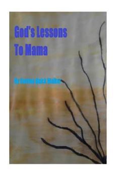 Paperback God's Lessons To Mama Book