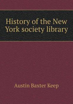 Paperback History of the New York Society Library Book