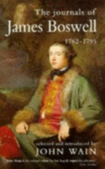 The Journals of James Boswell: 1762-1795