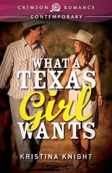 Paperback What a Texas Girl Wants Book