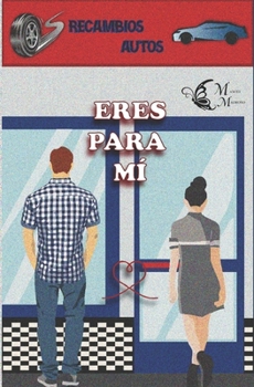Paperback Eres para mí: 1 [Spanish] Book