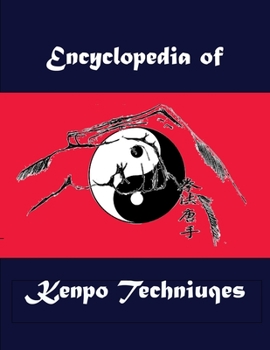 Paperback The Encyclopedia of Kenpo Techniques Book