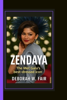 Paperback Zendaya: The Met Gala's best-dressed icon Book