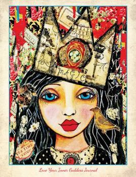 Paperback LOVE YOUR INNER GODDESS JOURNAL (220 pages, ddeluxe matte soft cover w/color illustrations) Book