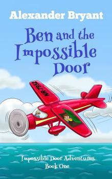 Paperback Ben and the Impossible Door Book