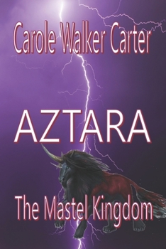 Paperback Aztara, The Mastel Kingdom Book