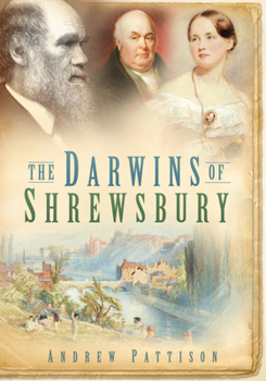 Paperback The Darwins of Shrewsbury Book