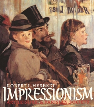 Paperback Impressionism: Art, Leisure, and Parisian Society Book