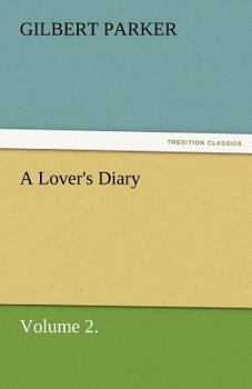 Paperback A Lover's Diary, Volume 2. Book