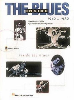 Paperback Inside the Blues, 1942-1982 Book