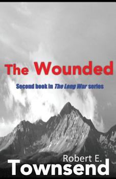 Wounded - Book #2 of the Long War