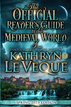 Paperback The Official Reader's Guide to The Medieval World of Kathryn Le Veque Book