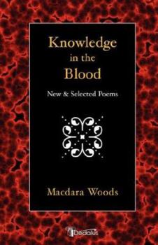 Paperback Knowledge in the Blood: New and Selected Poems Book