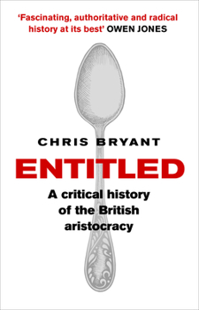 Paperback Entitled: A Critical History of the British Aristocracy Book