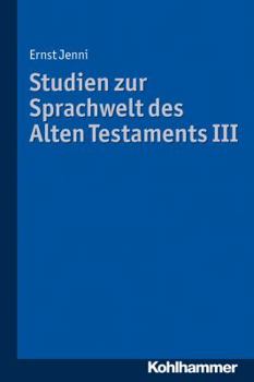 Hardcover Studien Zur Sprachwelt Des Alten Testaments III [German] Book