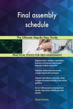 Paperback Final assembly schedule The Ultimate Step-By-Step Guide Book