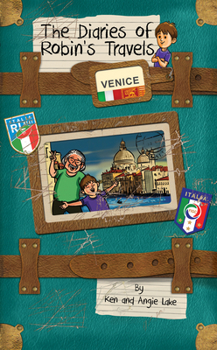 Paperback The Diaries of Robin's Travels: Venice Book