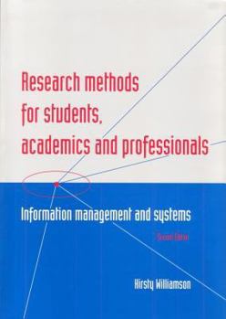 Paperback Research Methods for Students, Academics and Professionals: Information Management and Systems Book