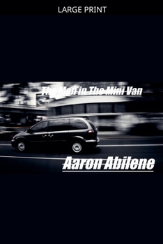 Paperback The Man in The Mini Van [Large Print] Book